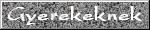 Gyerekeknek