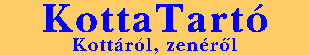 Kott�r�l, zen�r�l
