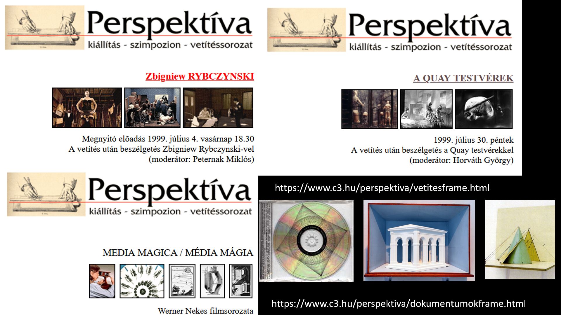 Perspektíva programok, vetítések (Perspektíva 1999. © Fotó: C3 Alapítvány)