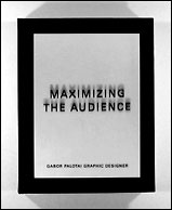 MAXIMIZING THE AUDIENCE