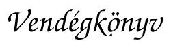Vend&eacute;gk&ouml;nyv