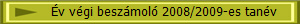 �v v�gi besz�mol� 2008/2009-es tan�v