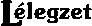 L�legzet